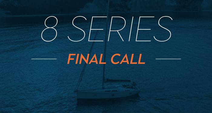 Hanse 8 Series Final Call